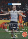 Coaching deportivo. Juega y gana el partido de tu vida dentro y fuera de la cancha