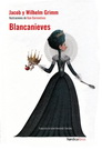 Blancanieves (tapa dura)