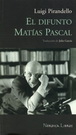 Difunto Matías Pascal, El