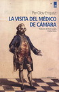 Visita del médico de cámara, La