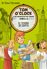 Tom O'Clock y los detectives del tiempo 5. El tesoro de Egipto