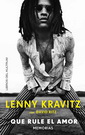 Lenny Kravitz. Que rule el amor. Memorias