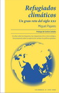 Refugiados climáticos. Un gran reto del siglo XXI