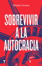 Sobrevivir a la autocracia