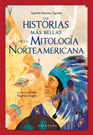 Historias más bellas de la mitología norteamericana, Las