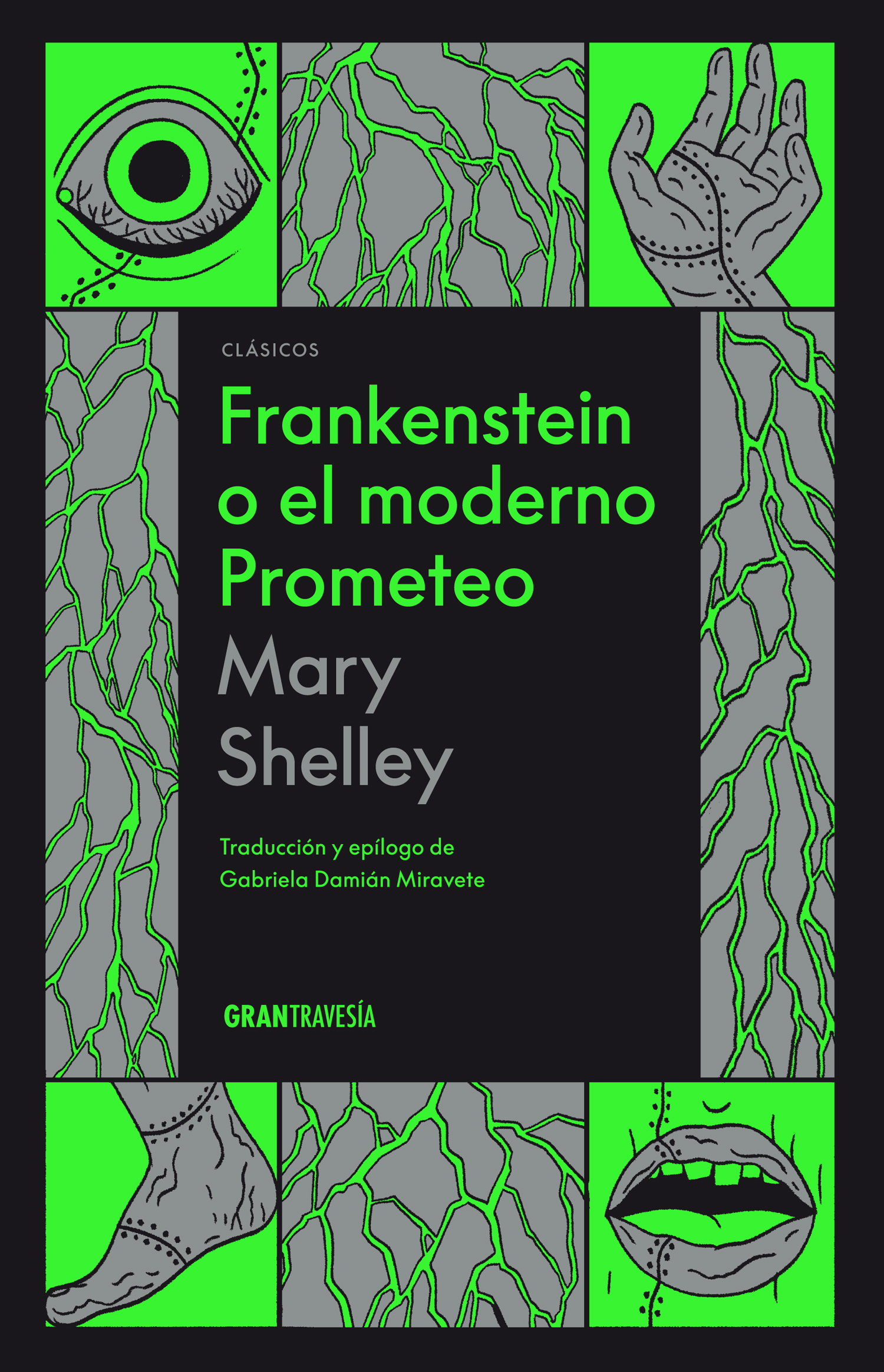 Frankenstein o el moderno Prometeo