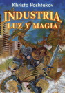 Industria, luz y magia