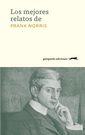 Mejores relatos de Frank Norris, Los