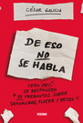 De eso no se habla… pero en este libro se responden 51 preguntas sobre sexualidad, placer y deseo