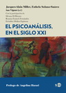 Psicoanálisis, en el siglo XXI, El