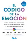 Código de la emoción, El. Cómo liberar tus emociones para disfrutar de salud, amor y felicidad en abundancia