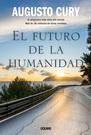 Futuro de la humanidad, El