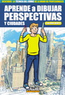 Aprende a dibujar perspectivas y ciudades