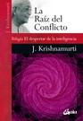 Raíz del conflicto, La. Trilogía El despertar de la inteligencia