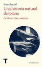 Una historia natural del piano. De Mozart al jazz moderno