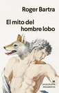 Mito del hombre lobo, El