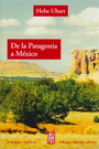 De-la-Patagonia-a-Mexico-Hebe-Uhart