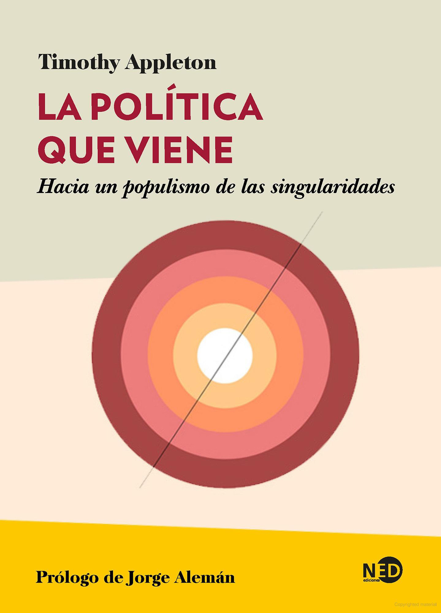 Política que viene, La. Hacia un populismo de las singularidades