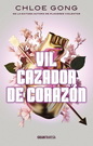 Vil cazador de corazón