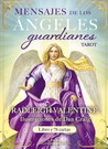 Mensajes de los ángeles guardianes. Tarot (Libro y cartas)