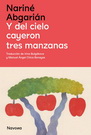 Y del cielo cayeron tres manzanas