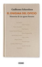 Enigma del oficio, El. Memorias de un agente literario