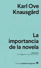 Importancia de la novela, La