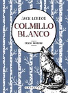 Colmillo blanco. Texto íntegro (incluye mandala del canto a la luna)