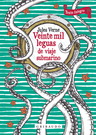 Veinte mil leguas de viaje submarino. Texto íntegro (incluye mandala submarino)