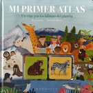 Mi primer atlas. Un viaje por los hábitats del planeta