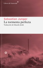 Tormenta perfecta, La