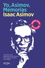 Yo, Asimov. Memorias