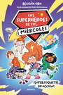 Superhéroes de los miércoles 1, Los. Superzoquetes en acción