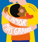 Amor más grande, El