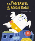 Fantasma de las bragas rotas, El