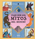 Viaje por los mitos del mundo