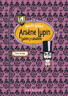 Arsene Lupin, ladrón y caballero. Texto íntegro (incluye póster de París)