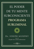 Poder de tu mente subconsciente, El. Programa subliminal