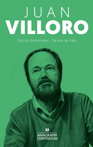 Juan Villoro (Efectos personales, De eso se trata)