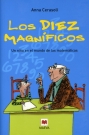 Diez magníficos, Los