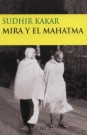 Mira y el Mahatma