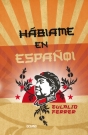 Háblame en español