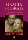 Gracia y coraje (Nueva edición)