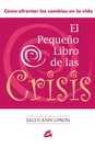 Pequeño libro de las crisis, El