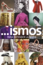 …ismos. Para entender la moda