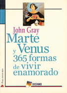 Marte y Venus: 365 formas de vivir enamorado