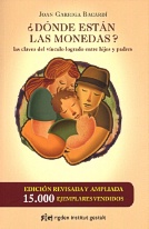 ¿Dónde están las monedas? Las claves del vínculo logrado entre padres e hijos