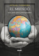 Mundo, El. Una guía para principiantes.