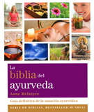 Biblia del ayurveda, La