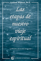 Etapas de nuestro viaje espiritual, Las